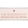IB Laursen Metallschild Motherhood the perfect mix of love